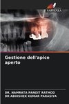 Gestione dell'apice aperto