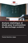 Analyse statistique et étude pour la prévention du décrochage scolaire