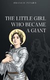 The Little Girl Who Became a Giant