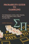 Probability Guide to Gambling