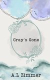Gray's Gone