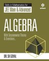 Skill in Mathematics - Algebra for JEE Main and Advanced