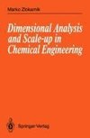 Dimensional Analysis and Scale-up in Chemical Engineering