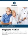 Tropische Medizin