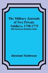 The Military Journals of Two Private Soldiers, 1758-1775; With Numerous Illustrative Notes