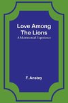 Love Among the Lions