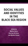 Social Values and Identities in the Black Sea Region