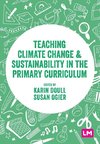 Teaching Climate Change and Sustainability in the Primary Curriculum