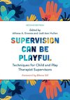 Supervision Can Be Playful