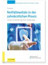 Notfallmedizin in der zahnärztlichen Praxis