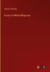 Essays in Military Biography