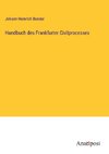 Handbuch des Frankfurter Civilprocesses