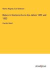 Reisen in Nordamerika in den Jahren 1852 und 1853