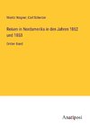 Reisen in Nordamerika in den Jahren 1852 und 1853