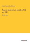 Reisen in Nordamerika in den Jahren 1852 und 1853