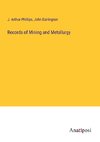 Records of Mining and Metallurgy