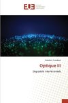 Optique III