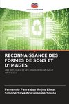 RECONNAISSANCE DES FORMES DE SONS ET D'IMAGES