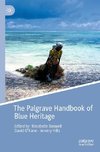 The Palgrave Handbook of Blue Heritage