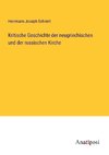 Kritische Geschichte der neugriechischen und der russischen Kirche