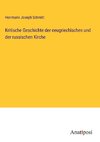 Kritische Geschichte der neugriechischen und der russischen Kirche