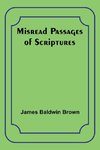 Misread Passages of Scriptures