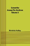 Samantha among the Brethren  Volume 5