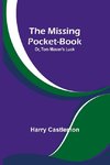 The Missing Pocket-Book; Or, Tom Mason's Luck