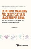 Expatriate Managers and Cross-Cultural Leadership in China