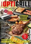 OptiGrill Magazin Heft Nr. 2-2023 So leicht geht lecker. Das grosse Sommer-Grillfest. Exklusive Rezepte von Nelson Müller und Benni Hetterich 