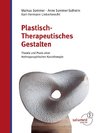 Plastisch-Therapeutisches Gestalten