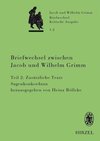 Briefwechsel zwischen Jacob und Wilhelm Grimm