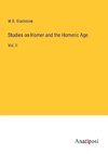 Studies on Homer and the Homeric Age