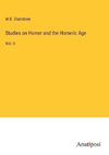 Studies on Homer and the Homeric Age