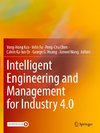 Intelligent Engineering and Management for Industry 4.0