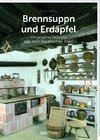 Brennsuppn und Erdäpfel