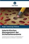 Interkritisches Management der Sichelzellenanämie