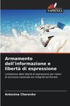 Armamento dell'informazione e libertà di espressione