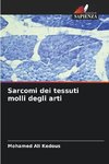 Sarcomi dei tessuti molli degli arti