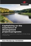 Capitalizing on the experience of development projects/programs