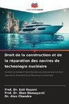 Droit de la construction et de la réparation des navires de technologie nucléaire