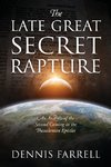 The Late Great Secret Rapture