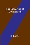 The Salvaging of Civilization