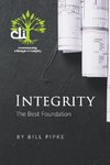 Integrity - The Best Foundation