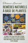 Remèdes Naturels à Base de Plantes