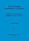 Early Farming Communities in Scotland, Part i