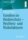 Familien im Kinderschutz - Resilienz- und Risikofaktoren