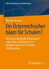 Ein Österreichischer Islam für Schulen?