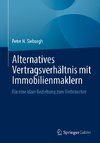 Alternatives Vertragsverhältnis mit Immobilienmaklern