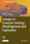 Isotopes in Economic Geology, Metallogenesis and Exploration